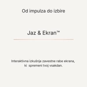 Jaz & Ekran™ za starše